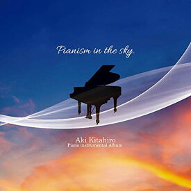 【取寄商品】 CD/Pianism in the sky./北広アキ/SLMAK-8