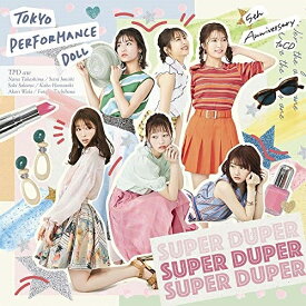 CD / 東京パフォーマンスドール / SUPER DUPER (通常盤) / ESCL-5234