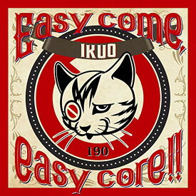 CD / IKUO / Easy come,easy core!! / KICS-3830