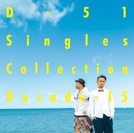 CD / D-51 / Singles Collection : Decade-15 / PCCA-4051