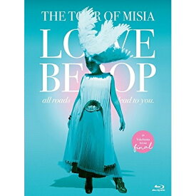 BD / MISIA / THE TOUR OF MISIA LOVE BEBOP all roads lead to you in YOKOHAMA ARENA Final(Blu-ray) (通常版) / BVXL-67