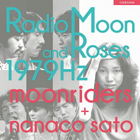 CD / ムーンライダーズ+佐藤奈々子 / Radio Moon and Roses 1979Hz / COCB-54348