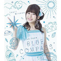 楽天市場】水瀬いのり inori minase live tour blue compass blu-ray 