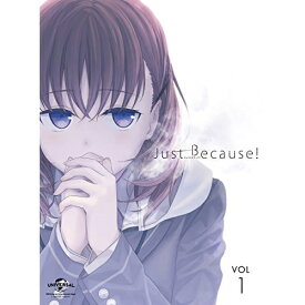 DVD / TVアニメ / Just Because! 第1巻 (初回限定版) / GNBA-2681