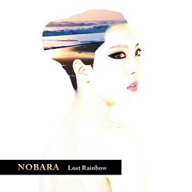 ★CD/Lost Rainbow/NOBARA/IBRN-9
