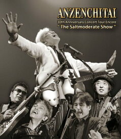 BD / 安全地帯 / 30th Anniversary Concert Tour Encore ”The Saltmoderate Show”(Blu-ray) / ZMXL-1