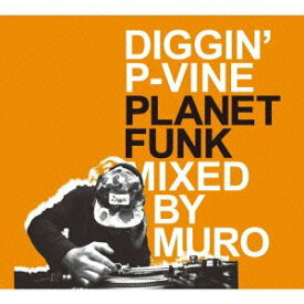 CD / MURO / DIGGIN' P-VINE: PLANET FUNK Mixed By MURO