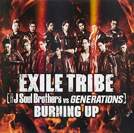 【中古】 CD / EXILE TRIBE(三代目 J So…BURNING UP [RZCD-59422]（ 盤:A- /パッケージ:A)