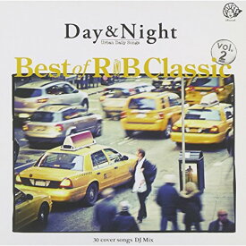CD / オムニバス / Day & Night Best of R & B Classic vol.2 30 cover songs DJ Mix (紙ジャケット) / LDCD-50107