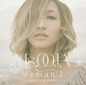 CD / Ms.OOJA / Woman 2 ～Love Song Covers～ / UMCK-1500