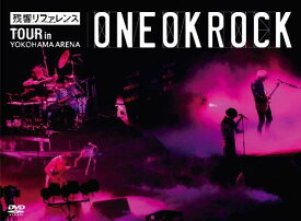 DVD / ONE OK ROCK / ”残響リファレンス”TOUR in YOKOHAMA ARENA / AZBS-1009