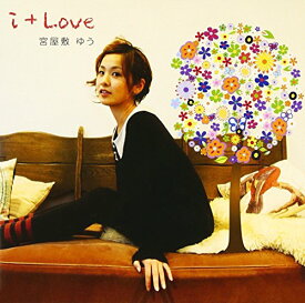 CD / 宮屋敷ゆう / i+Love / YZSS-10006