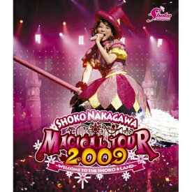 BD / 中川翔子 / 中川翔子 マジカルツアー2009 ～WELOCME TO THE SHOKO☆LAND～(Blu-ray) / SRXL-3