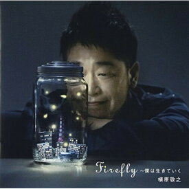 CD / 槇原敬之 / Firefly～僕は生きていく / YICD-70044