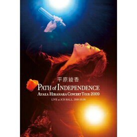 DVD / 平原綾香 / CONCERT TOUR 2009 PATH of INDEPENDENCE at JCB HALL / MUBD-1023