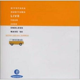 CD / 杉山清貴 / KIYOTAKA SUGIYAMA LIVE TOUR 2000 ENDLESS WAVE '00 NEVER ENDING SUMMER / VPCC-81366