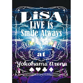 BD / LiSA / LiVE is Smile Always ～364+JOKER～ at YOKOHAMA ARENA(Blu-ray) / VVXL-63