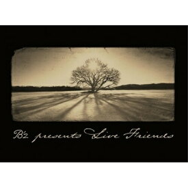 DVD / B'z / B'z presents LIVE FRIENDS (本編ディスク2枚+特典ディスク1枚) / BMBV-5046