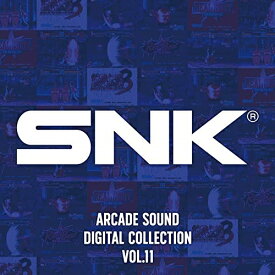 【取寄商品】CD / SNK / SNK ARCADE SOUND DIGITAL COLLECTION Vol.11 / CLRC-10032