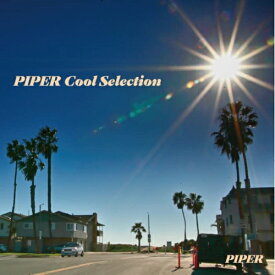 【取寄商品】CD / パイパー / パイパー・クール・セレクション (UHQCD) (歌詞付) / STPR-38