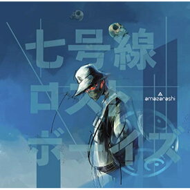 CD / amazarashi / 七号線ロストボーイズ (CD+Blu-ray) (完全生産限定盤) / AICL-4204