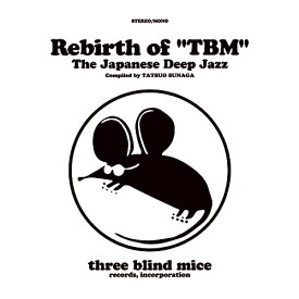 CD / オムニバス / Rebirth of ”TBM” The Japanese Deep Jazz Compiled by TATSUO SUNAGA (ライナーノーツ) / MHCL-3042