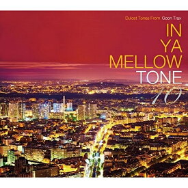 CD / オムニバス / IN YA MELLOW TONE 10 (解説付) / GTXC-100