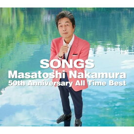 【発売日後のご用意】CD / 中村雅俊 / SONGS～Masatoshi Nakamura 50th Anniversary All Time Best～ / COCP-42272