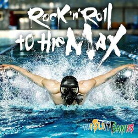 CD / THE SLUT BANKS / Rock'n'Roll to the MAX / KICS-3916