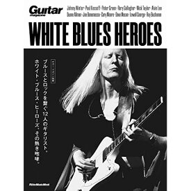 (書籍)ホワイト・ブルース・ヒーローズ White Blues Heroes