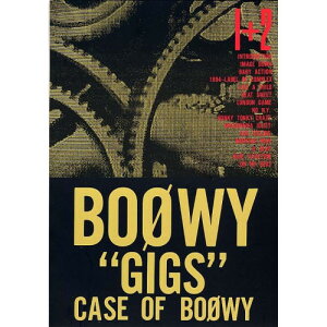 (�y���E����) BOOWY/�gGIGS CASE OF BOOWY 1+2�y�����񂹁E�L�����Z���s�z