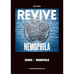 (yE) NEMOPHILA/REVIVEyAEgbgz