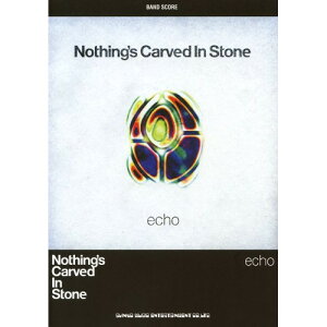 ()Nothing's Carved In Stone/echo