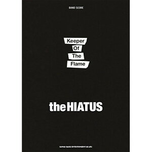 (�y���E����) the HIATUS/Keeper Of The Flame�y�A�E�g���b�g�z