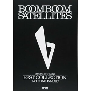 (y) BOOM BOOM SATELLITES/Best Collectiony񂹁ELZsz