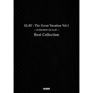 (�y���E����) GLAY/The Great Vacation Vol.1 ~SUPER BEST OF GLAY~ Best Collection�y�A�E�g���b�g�z