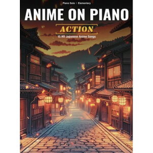 y\񏤕iz(yE) Anime on Piano[Action] 15 Hit Japanese Anime Songsy񂹁ELZsz