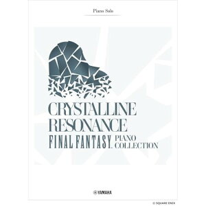 (�y���E����) Crystalline Resonance - FINAL FANTASY Piano Collection�y�A�E�g���b�g�z