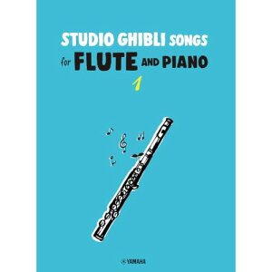 (�y���E����) Studio Ghibli Songs for Flute and Piano Vol.1 Intermediate�y�����񂹁E�L�����Z���s�z