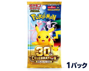 �|�P�����J�[�h�Q�[�� MEGA �g���p�b�N 30th CELEBRATION 1�p�b�N ���{��� 30th �Z���u���[�V���� �|�P�J 30���N �L���J�[�h6������ Pokemon Japanese ���S�m�[�T�[�`�i