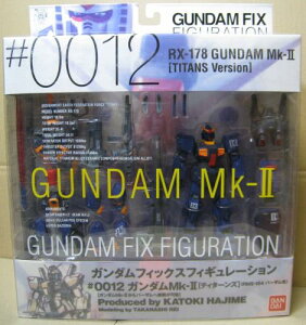TAMASHII NATIONS GUNDAM FIX FIGURATION # 0012 �K���_���}�[�NII �e�B�^�[���YVer