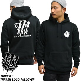 待望の再入荷！！THUGLIFE サグライフ メンズ パーカー THRASH LOGO PULL OVER スラッシュロゴプルオーバー ブラックメンズファッション トップス アウター大 小 プルオーバー パーカ 秋冬 メンズ 冬物 秋物 裏起毛 スウェットプリント 無地 フード