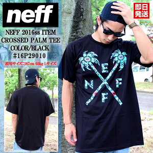 neff �l�t ����T�V���c CROSSED PALM TEE 16P29010 �u���b�N �� �傫���T�C�Y �t���~���S ���V�̖� ���S �V���v�� �T�[�t �X�g���[�g�n �� ������ �����Y�t�@�b�V���� �X�m�{ �X�P�{�[ �T�[�t�B�� �E�F