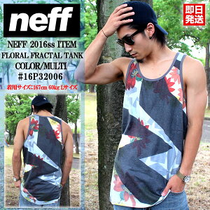 neff �l�t �^���N�g�b�v FLORAL FRACTAL TANK 16P32006 �D �O���[ �t���[���� �m�[�X���[�u ���Ȃ� ���S �V���v�� �T�[�t �X�g���[�g�n �����Y�t�@�b�V���� �X�m�{ �X�P�{�[ �T�[�t�B�� �E�F�A �� ����