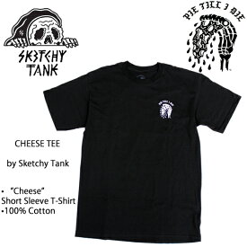 SKETCHY TANK CHEESE スケッチータンク チーズ Tシャツ クロ カットソー トップス 春 夏 秋 冬 メンズ レディース ファッション スポーツ ストリート スケート スケーター アメカジ ロゴ プリント あす楽