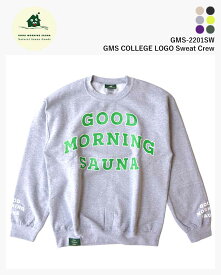 グッドモーニングサウナ カレッジロゴスウェット GOOD MORNING SAUNA College Logo Sweat Crew GMS_2201SW