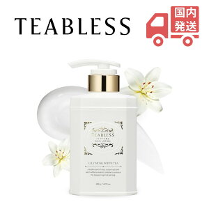 yeB[uXz [XN zCgeB[ pt[ {fB[V 480g TEABLESS Lily Musk White TeaPerfume Body Lotion