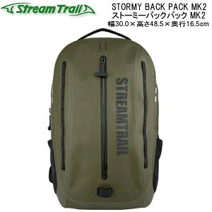 ストリームトレイル STORMY BACK PACK MK2 ストーミーバックパック MK2 メーカー在庫/納期確認します