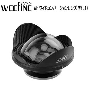 Fisheye WEEFINE WF ���C�h�R���o�[�W���������Y WFL17 WF�X�}�[�g�n�E�W���O��p WF���C�h�R���o�[�W���������Y WFL17 #21742 �L�p�B�e���\