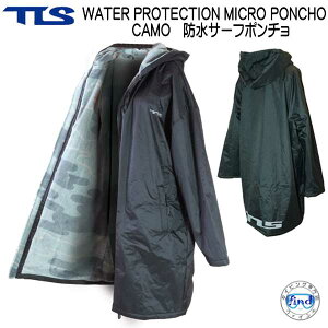 NEW TLS WATER PROTECTION MICRO PONCHO CAMO �h���T�[�t�|���`���E�J�� �A�E�^�[�W���P�b�g�i�x���`�R�[�g�j TOOLS �����Y ���f�B�[�X�@�T�[�t�B���@�_�C�r���O �E�F�C�N �W�F�b�g